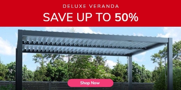 Save up to 50% on Deluxe Verandas